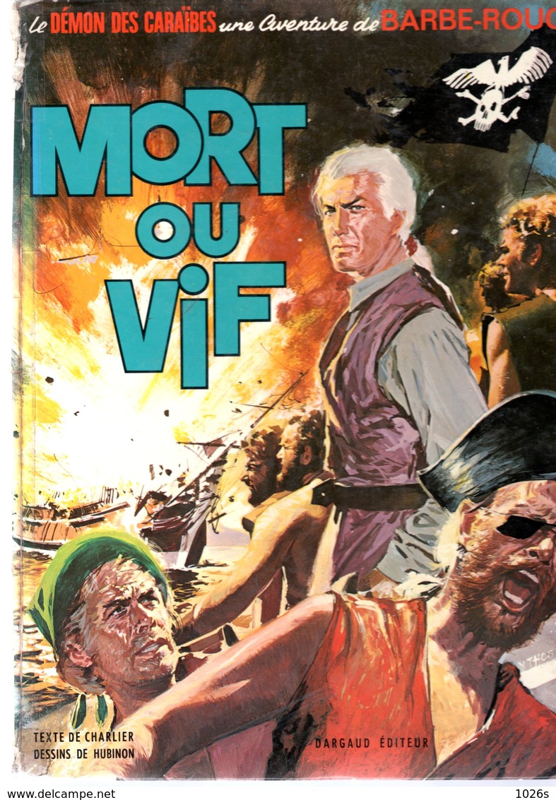 B.D.BARBE ROUGE  - MORT OU VIF - E.O. 1970 - Barbe-Rouge