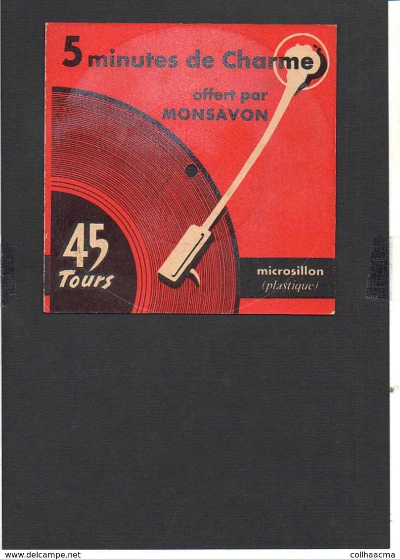 Disque Plastique 45 T .publicité Offert Par Monsavon / "Ne Joue Pas" Par A.J. Morata,Guy Hemric,J.Constantin - Formats Spéciaux