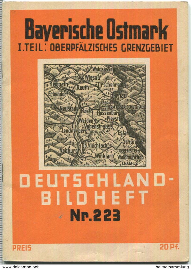 Nr. 223 Deutschland-Bildheft - Bayerische Ostmark - I. Teil: Oberpfälzisches Grenzgebiet (Werbegabe) - Bavière