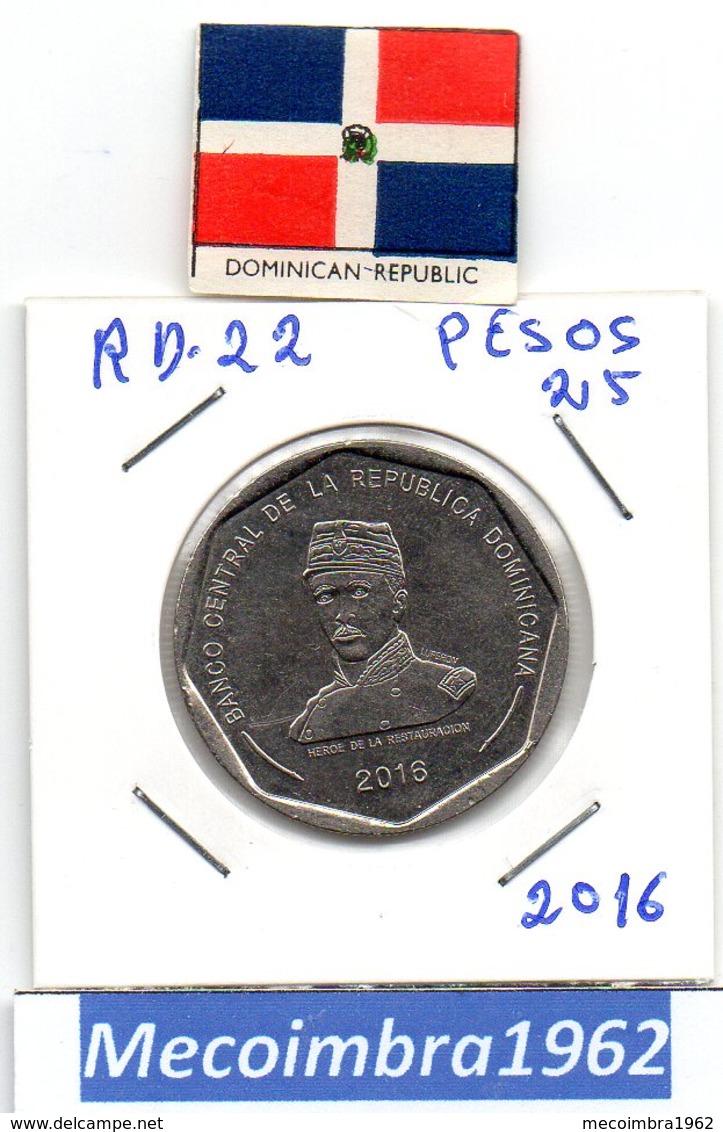 [*RD. 22*] - 25 Pesos 2016 Republica Dominicana - Luperon Heroe De La Restauracion - Dominicana