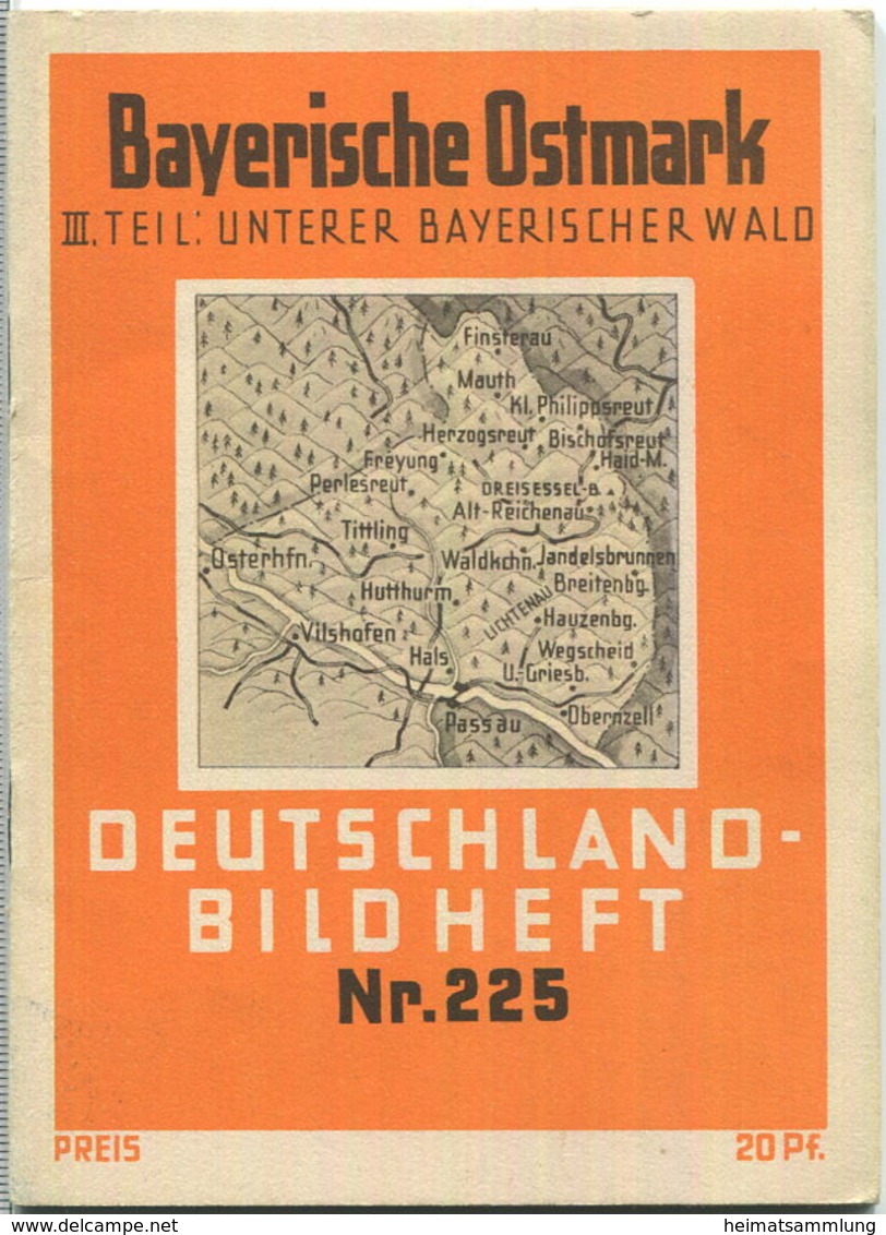 Nr.225 Deutschland-Bildheft - Bayerische Ostmark - III. Teil: Unterer Bayerischer Wald (Werbegabe) - Bavière