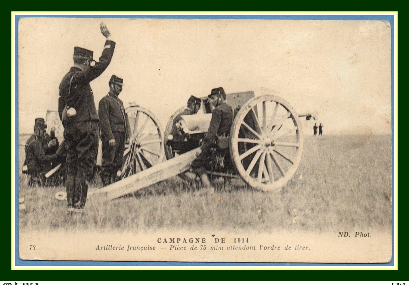 CPA Campagne 1914 Artillerie Française Pièce De 75 M/m Attendant L'ordre De Tirer Non écrite (état Moyen, Voir !) - Guerre 1914-18