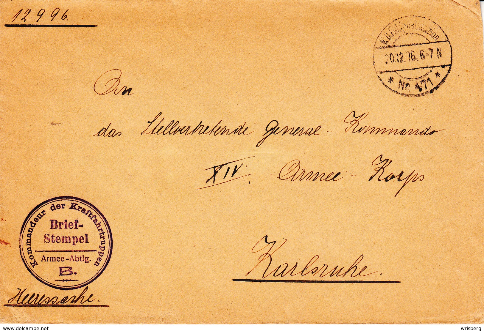 Env En Franchise Obl K.D.Feldpoststation / * Nr 471 * Du 20.12.16 + Cachet Kommandeur Der Kraftfahrtruppen / Armee-Abtlg - Guerre De 1914-18