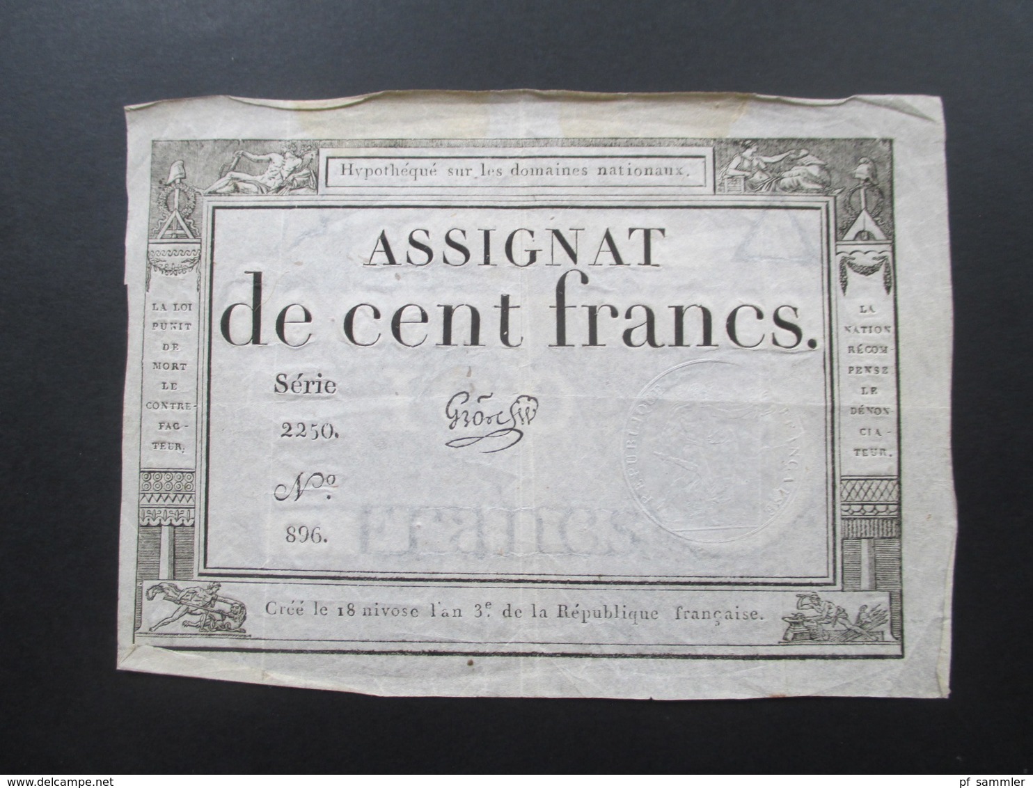Frankreich Assignat De Cent Francs Serie 2250 No 896. Cree Le 18 Nivose L'an 3e Republique Francaise - ...-1889 Francos Ancianos Circulantes Durante XIXesimo