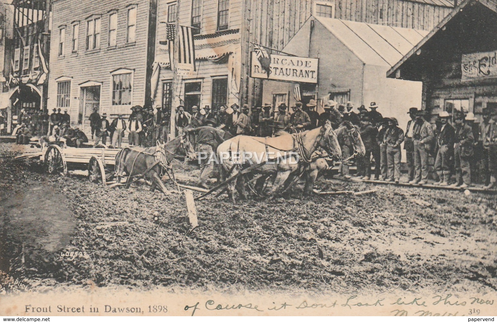 Canada Yukon DAWSON Front Street 1898 Deep Mud  RP  Ca68 - Yukon