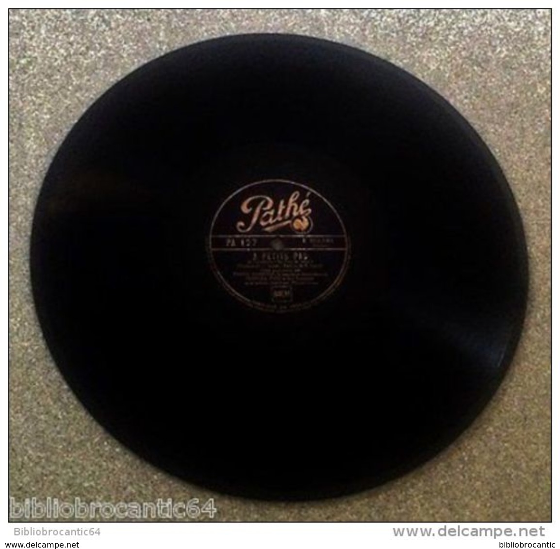 78Trs" FREDO GARDONI/  & MANUEL.PUIG " < J'AI REVE D'UNE FLEUR - A PETITS PAS < PATHE PA 127 - 78 Rpm - Schellackplatten