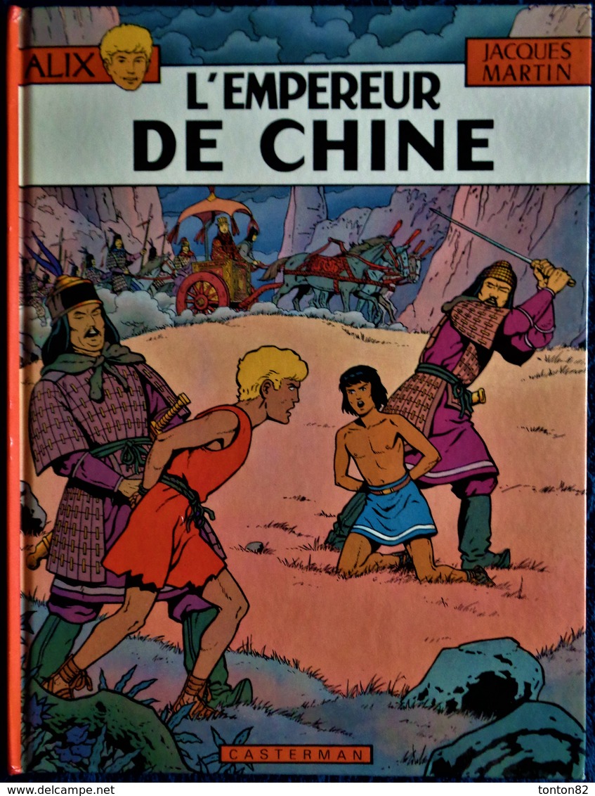 Jacques Martin - ALIX N° 17 -  L'  Empereur De Chine - Casterman - ( E.O. 1983 ) . - Alix