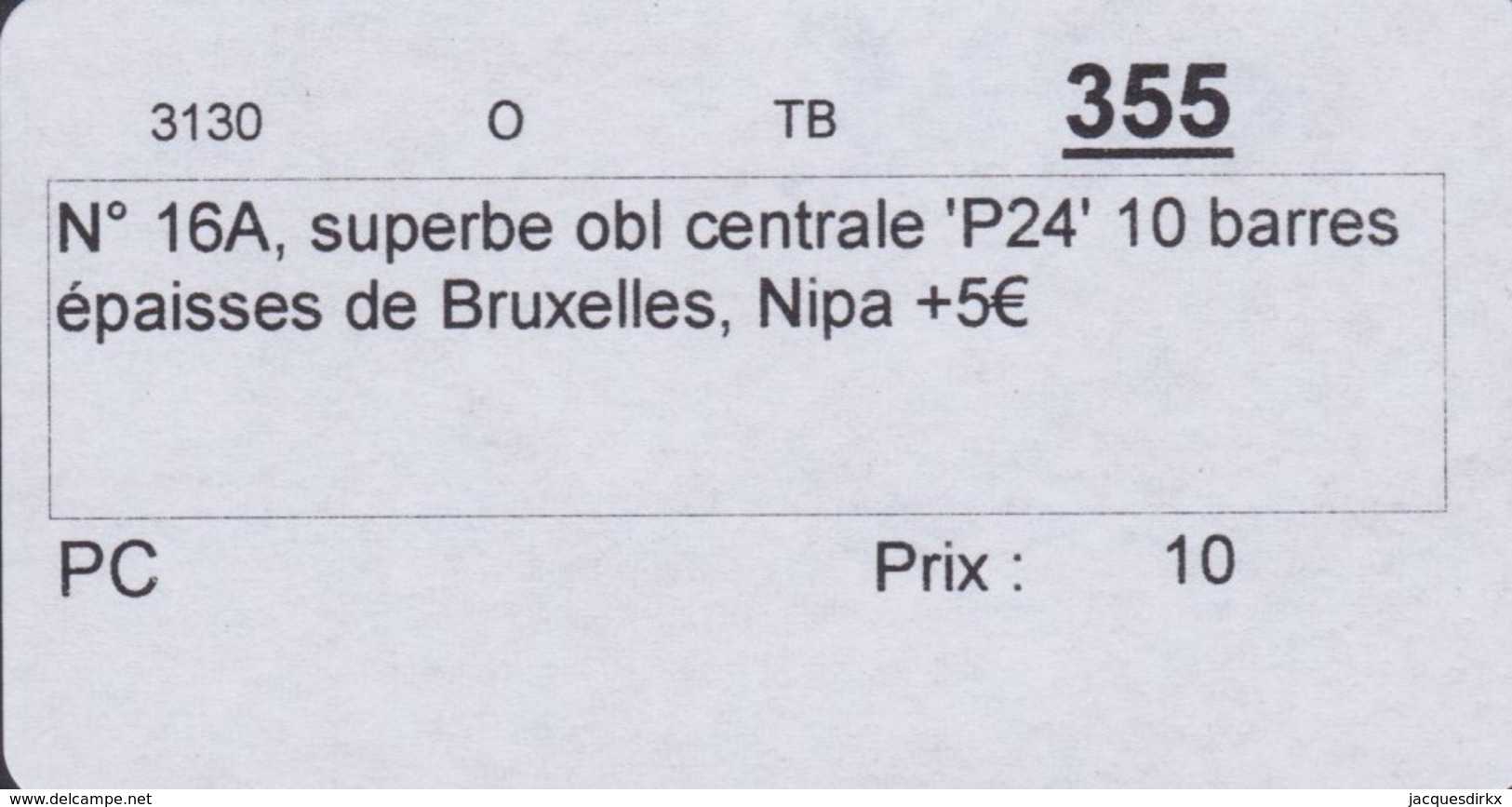 Belgie   .    OBP    .     16  A    ( 2 Scans )     .        O     .     Gebruikt  .   /   .    Oblitéré - 1863-1864 Médaillons (13/16)