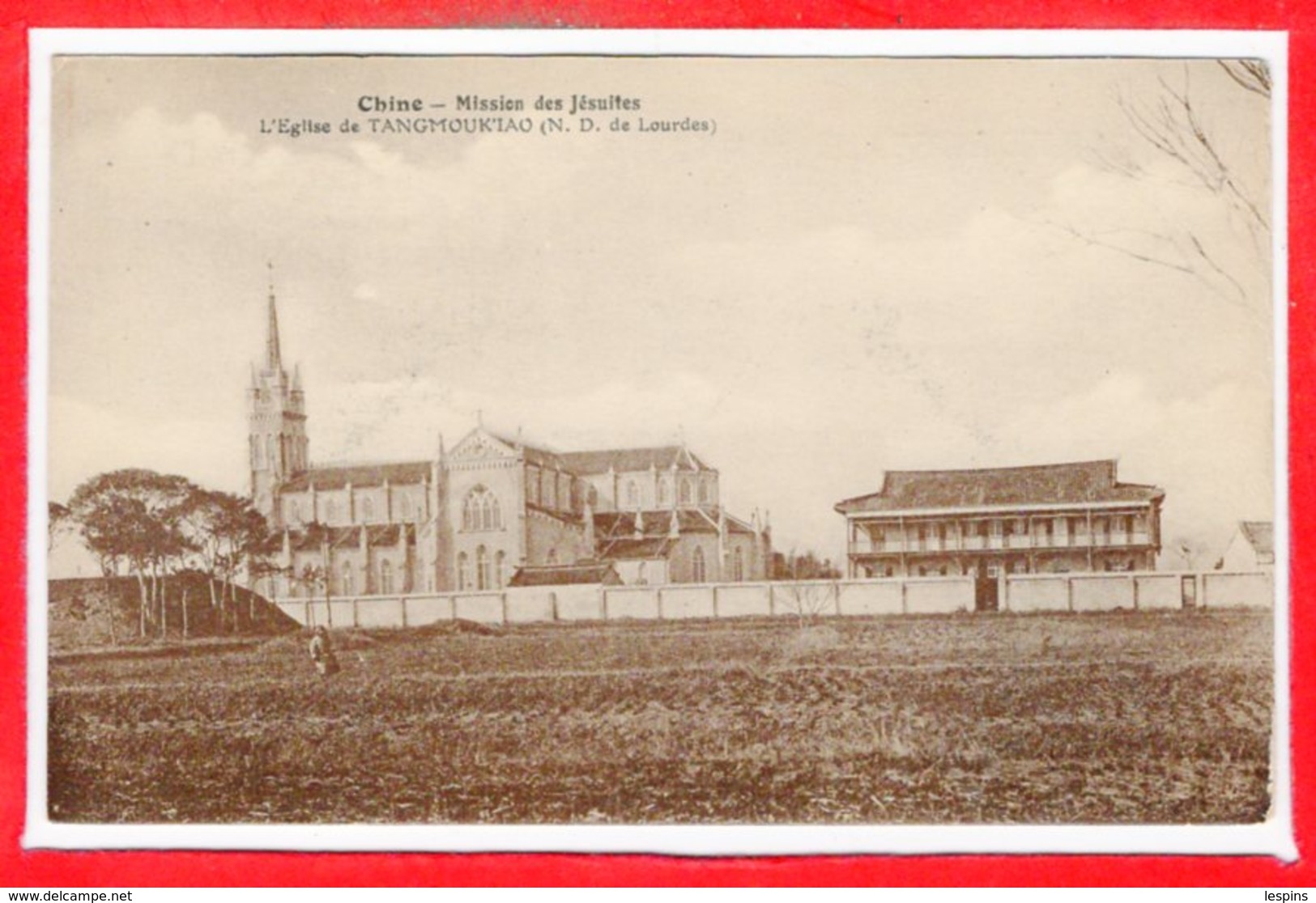 ASIE - CHINE -- Mission Des Jésuites - L'Eglise De Tangmouk'iao - Chine