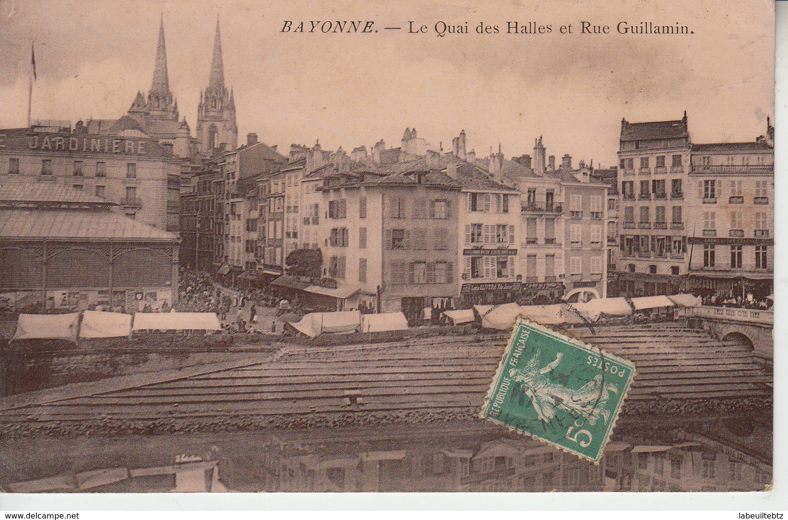 PAYS BASQUE -  BAYONNE - Quai Des Halles - Rue Guillamin  PRIX FIXE - Bayonne