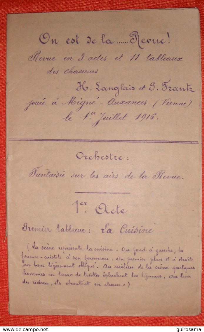 Revue Des Chasseurs Paul FRANTZ Et H. LANGLAIS Jouée à Migné-Auxances (Vienne) Le 01/07/1916 : On Est De La …Revue - 1914-18