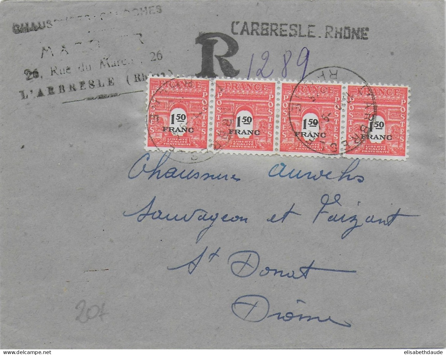 RECOMMANDE PROVISOIRE - 1945 - LETTRE De L'ARBRESLE (RHONE) => ST DONAT - ARC DE TRIOMPHE - 1944-45 Arc De Triomphe