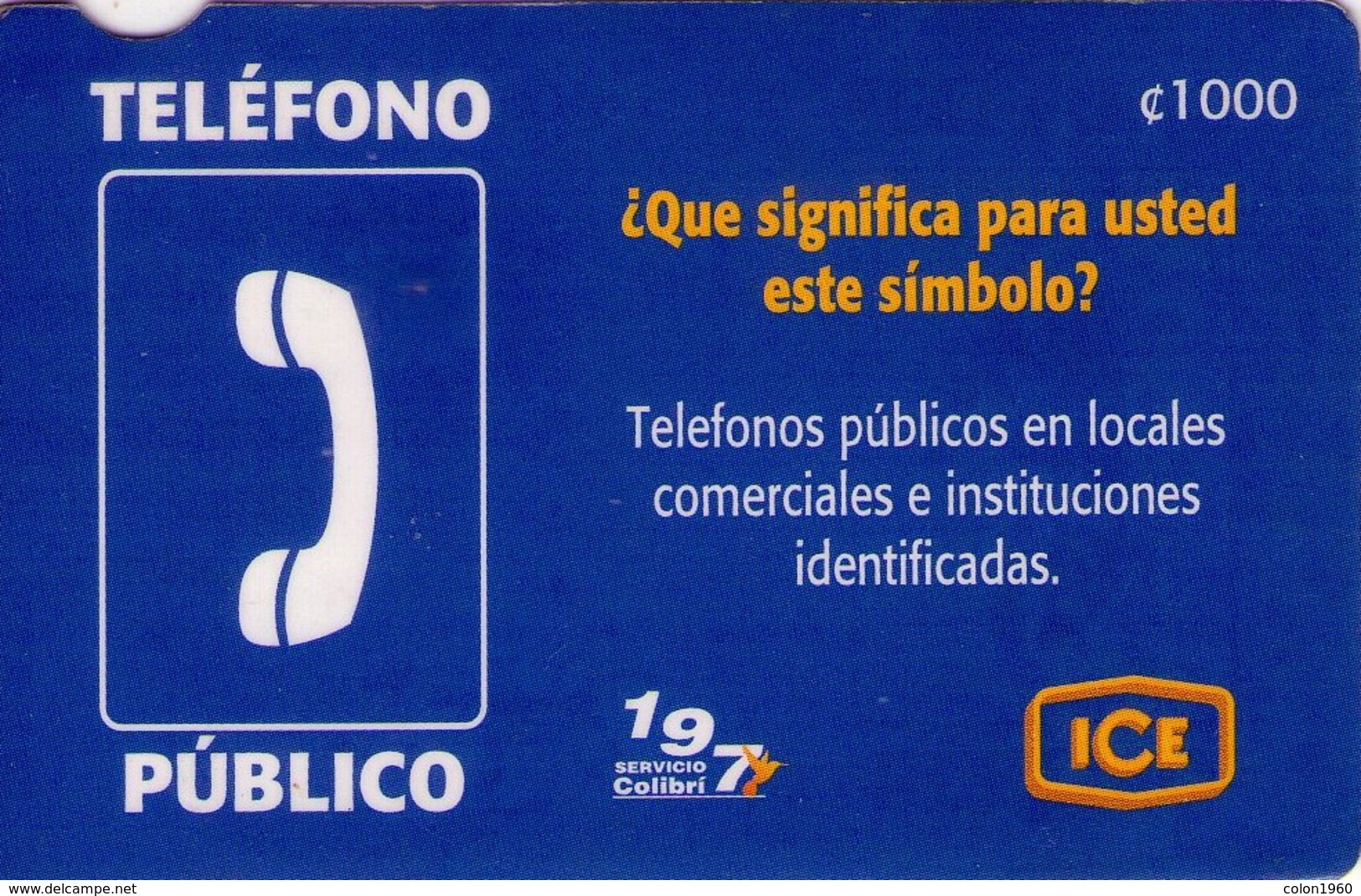 TARJETA TELEFONICA DE COSTA RICA. (PREPAGO). TELEFONO PUBLICO. 019 - Costa Rica