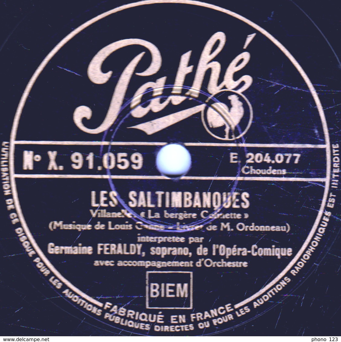 78 T - 25 Cm. - état B - Germaine FERALDY - LES SALTIMBANQUES - La Bergère Colinette - Romance De Marie - 78 T - Disques Pour Gramophone
