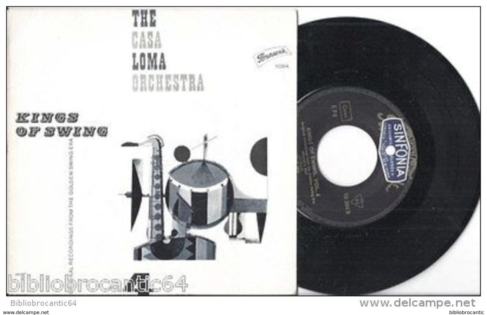 KINGS OF SWING < THE CASA LOMA ORCHESTRA < EP BRUNSWICK 10304 - 45 T - Maxi-Single