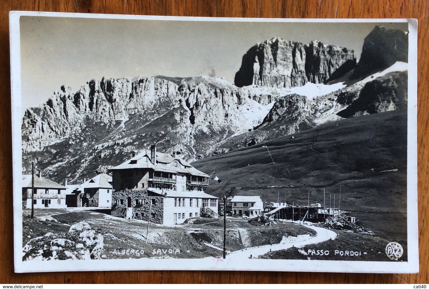 MONTAGNA  PASSO PORDOI ALBERGO SAVOIA  IL 3 GIUG NO 1925 - Altri & Non Classificati