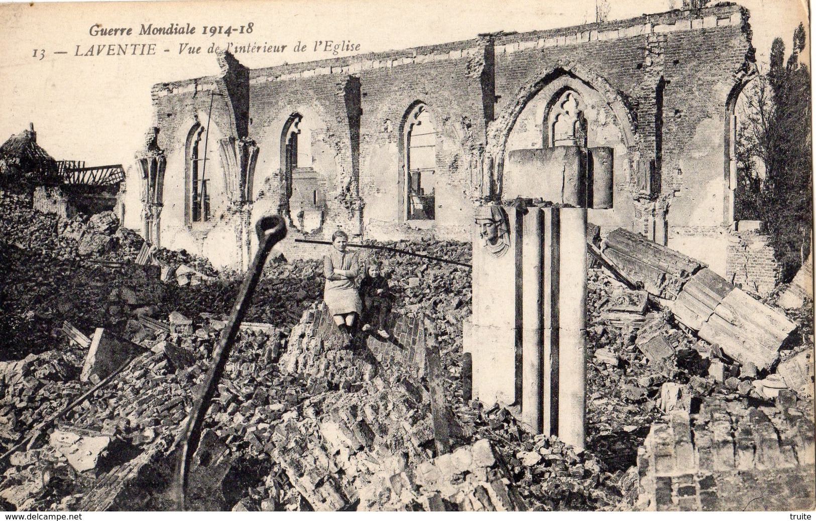 LAVENTIE VUE DE L'INTERIEUR DE L'EGLISE GUERRE MONDIALE 1914 18 - Laventie