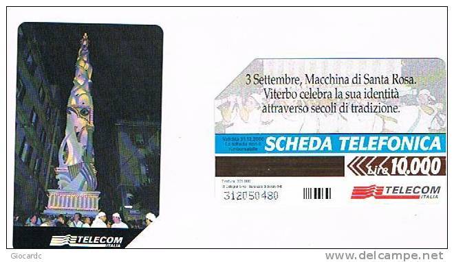 TELECOM ITALIA - C.& C. 2934  - VITERBO, MACCHINA DI SANTA ROSA      - USATA   - RIF. CP - Públicas Especiales O Conmemorativas