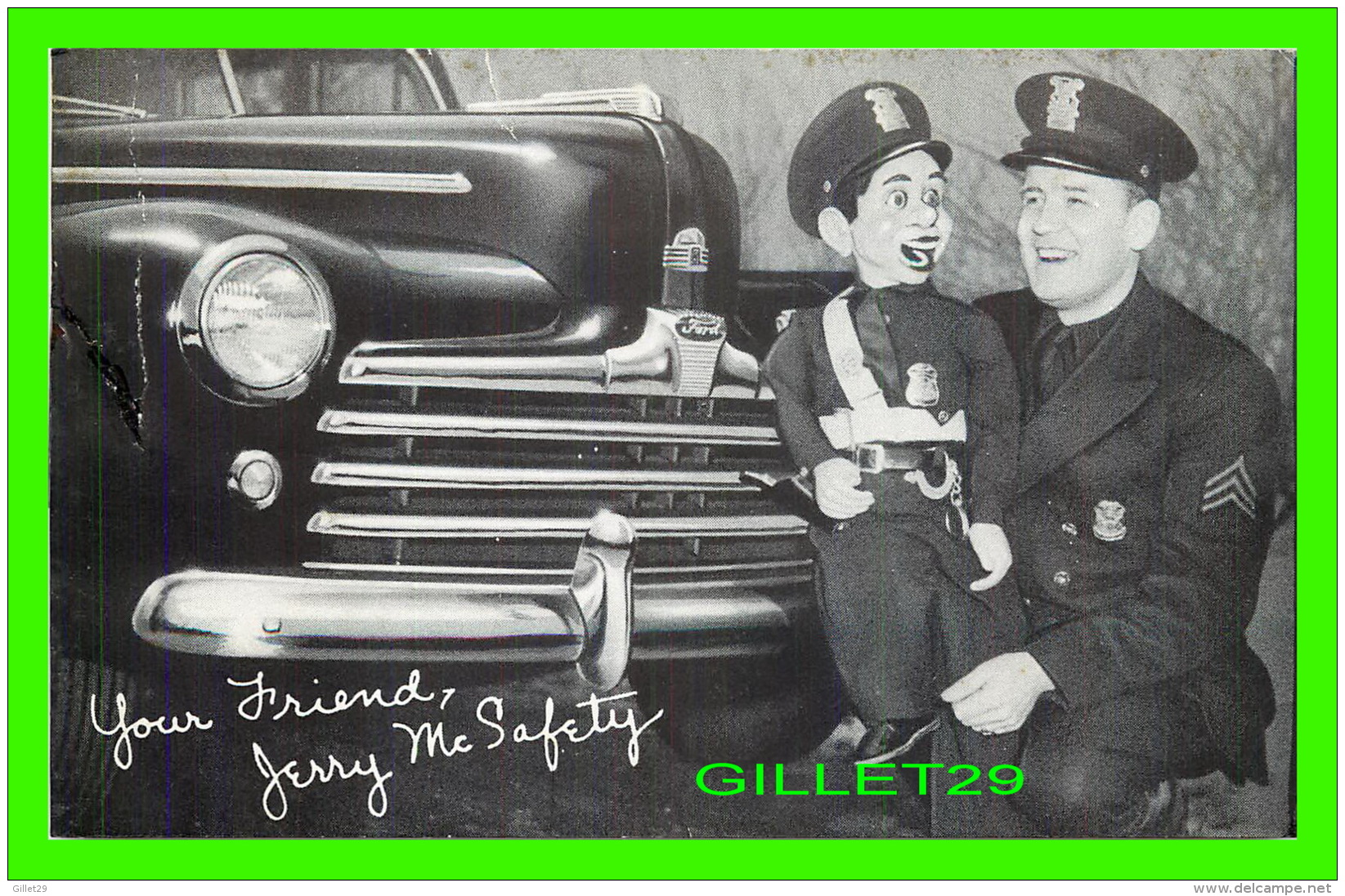 VOITURE FORD &amp; YOUR FRIEND, THE POLICEMEN JERRY McSAFETY - - Voitures De Tourisme