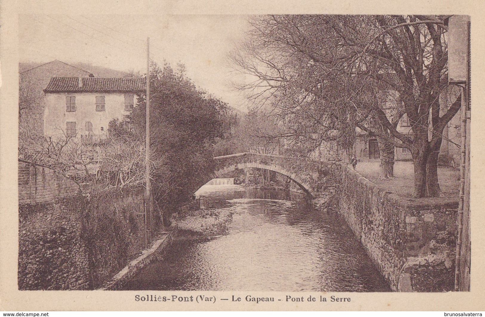 SOLLIES-PONT - Le Gapeau - Pont De La Serre - Sollies Pont