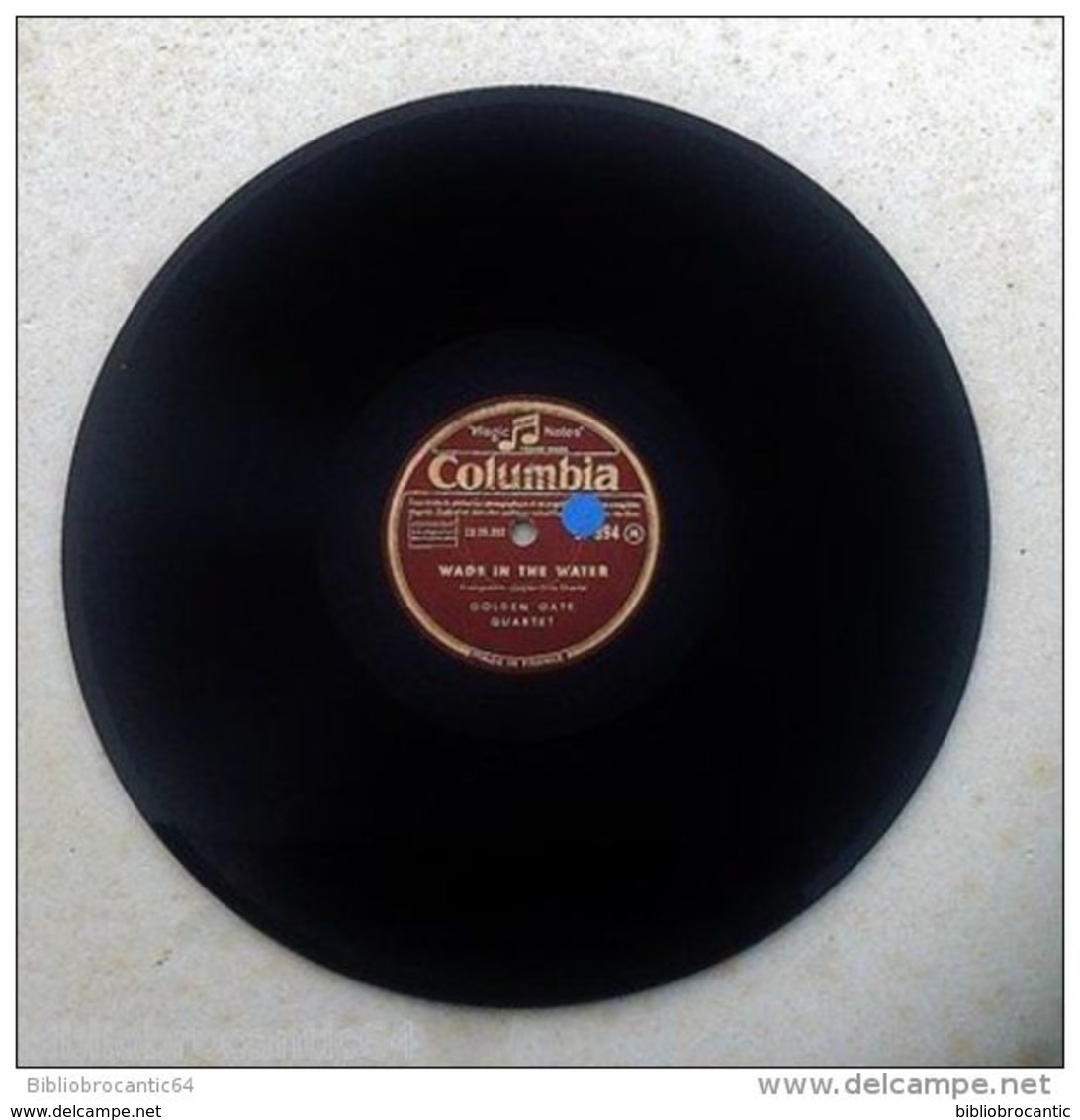 78 Trs " GOLDEN GATE QUARTET * < WADE IN THE WATER / BLIND BARNABUS < COLUMBIA BE.394 - 78 Rpm - Schellackplatten