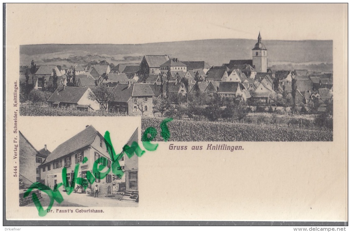 Gruss Aus Knittlingen, Mit Dr. Faust's Geburtshaus, Um 1900 - Gruss Aus.../ Grüsse Aus...