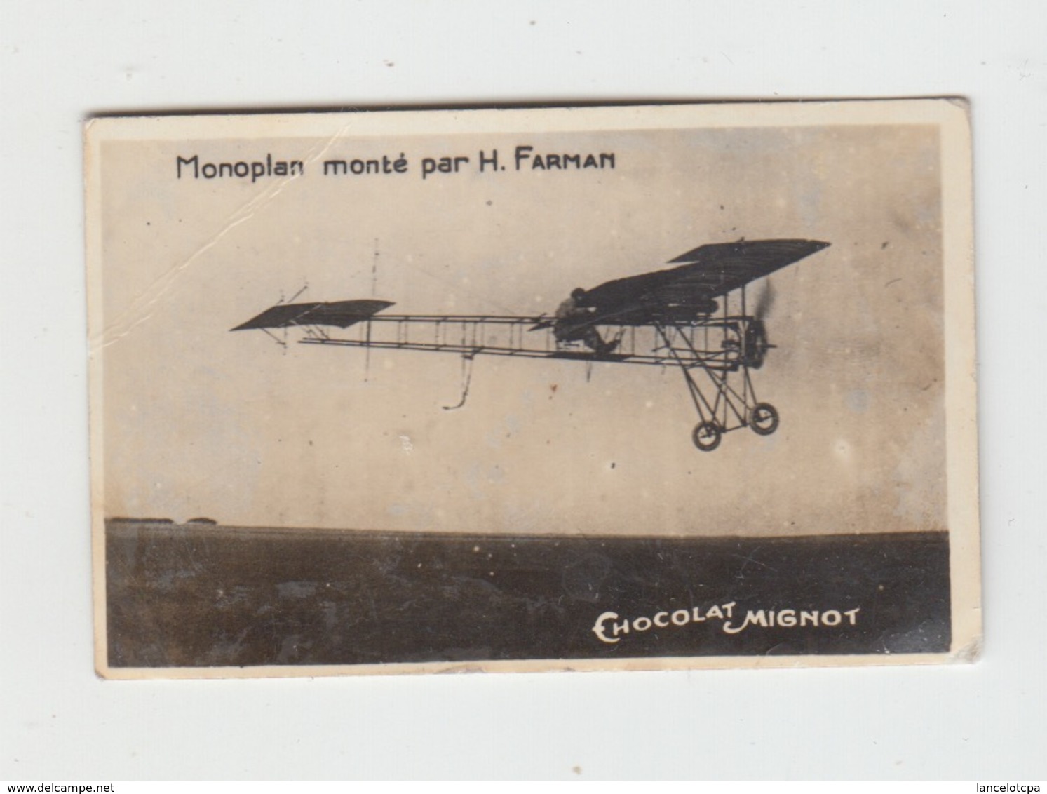 PETITE PHOTO CHOCOLAT MIGNOT / AVIATION - MONOPLAN MONTE PAR H. FARMAN - Chocolade