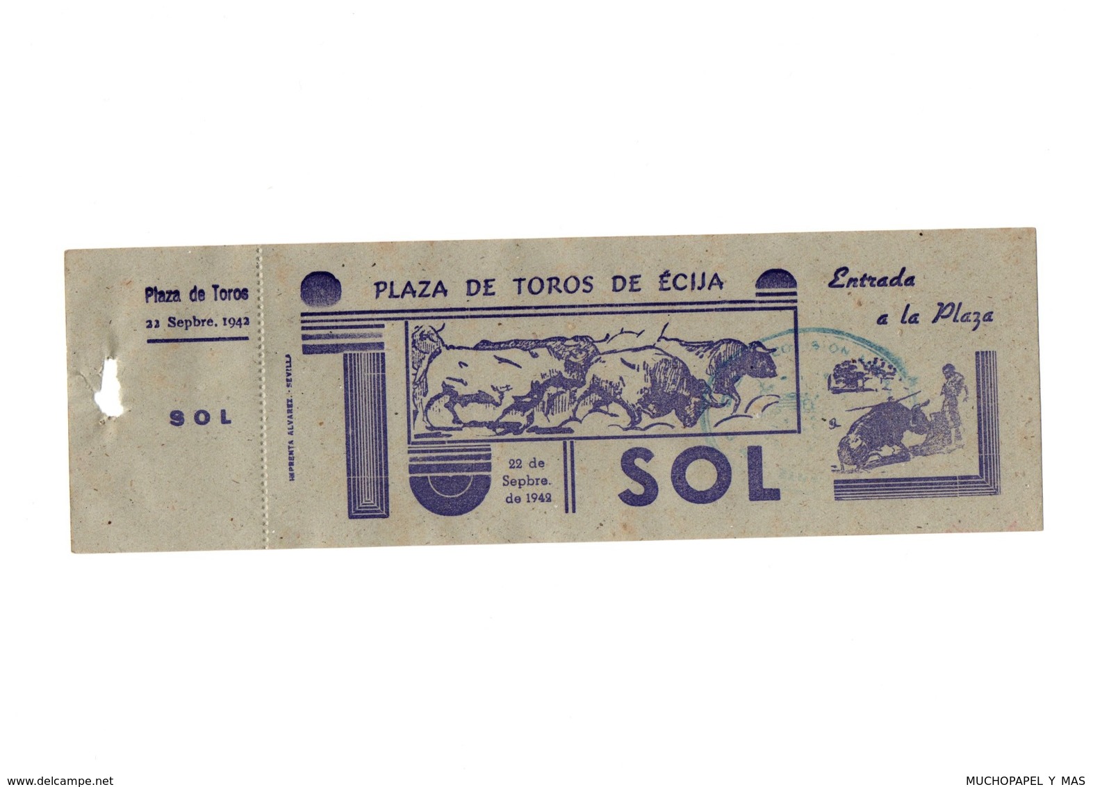 ANTIGUA ENTRADA OLD TICKET CORRIDA DE TOROS PLAZA DE ÉCIJA (SEVILLA) ESPAÑA SPAIN BULLFIGHTING TOREO TORERO AÑO 1942 VER - Tickets - Entradas