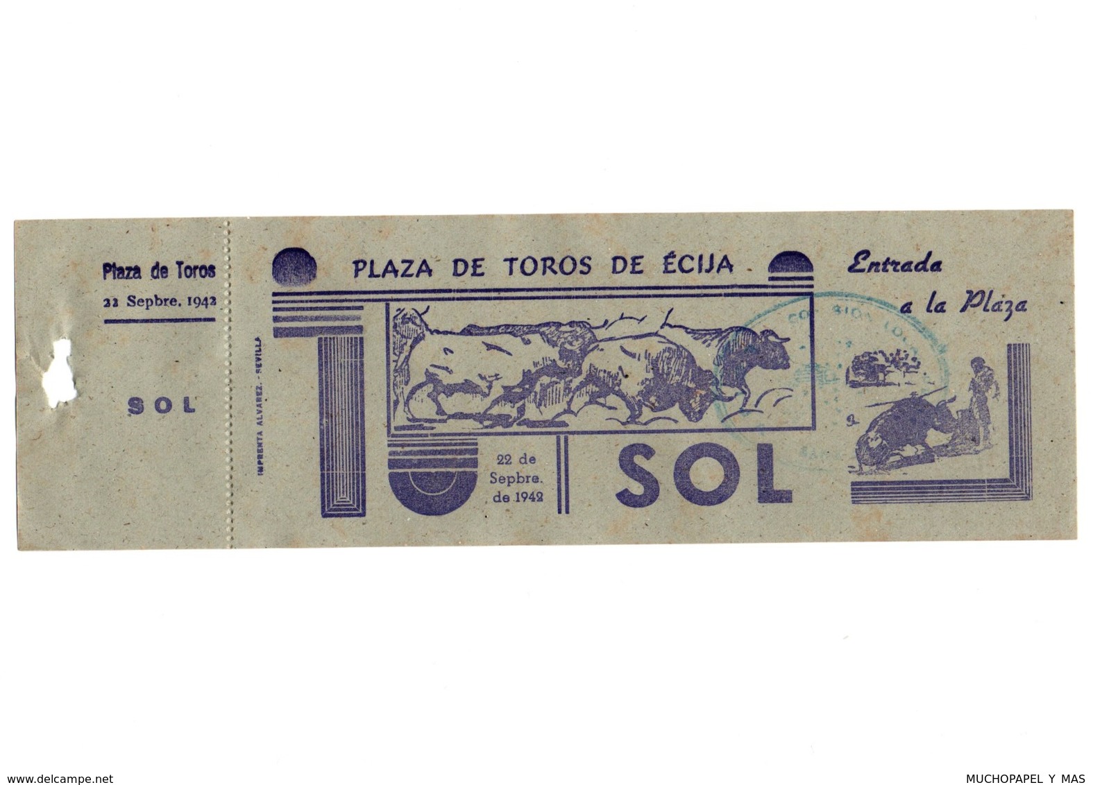 ANTIGUA ENTRADA OLD TICKET CORRIDA DE TOROS PLAZA DE ÉCIJA (SEVILLA) ESPAÑA SPAIN BULLFIGHTING TOREO TORERO AÑO 1942 VER - Tickets - Entradas