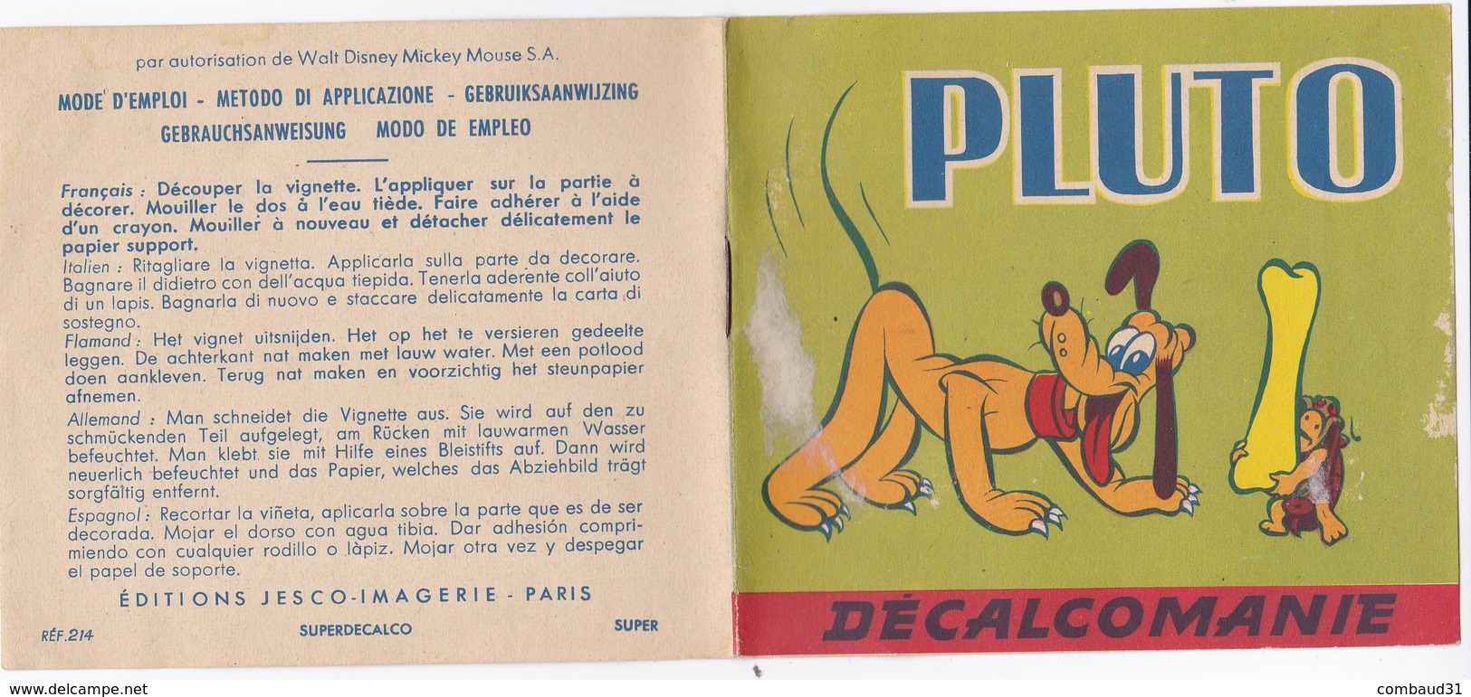 DECALCOMANIE PLUTO EDITIONS JESCO IMAGERIE PARIS PAR AUTORISATION DE WALT DISNEY - Autres & Non Classés