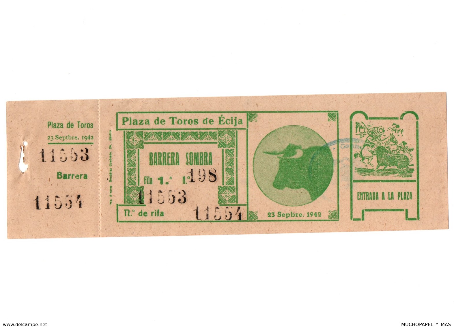 ANTIGUA ENTRADA OLD TICKET CORRIDA DE TOROS PLAZA DE ÉCIJA (SEVILLA) ESPAÑA SPAIN BULLFIGHTING TOREO TORERO AÑO 1942 VER - Tickets - Entradas