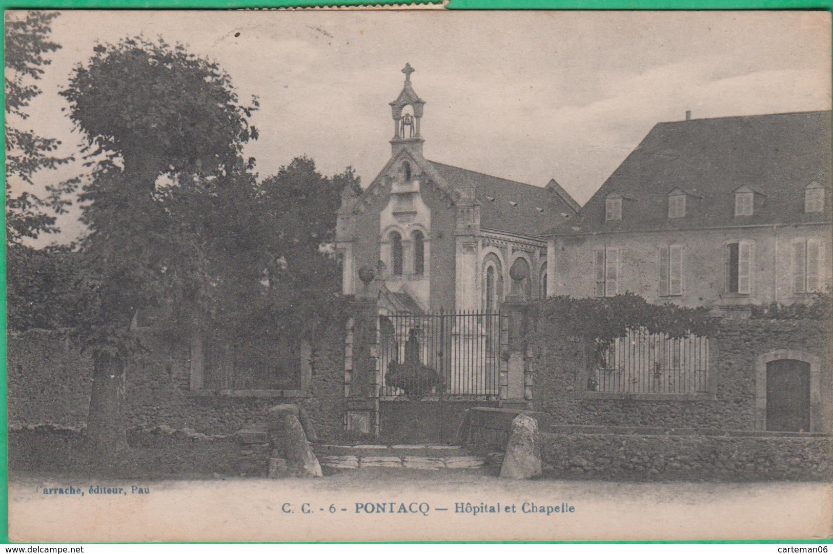 64 - Pontacq - Hôpital Et Chapelle - Editeur: Carrache N°6 - Pontacq