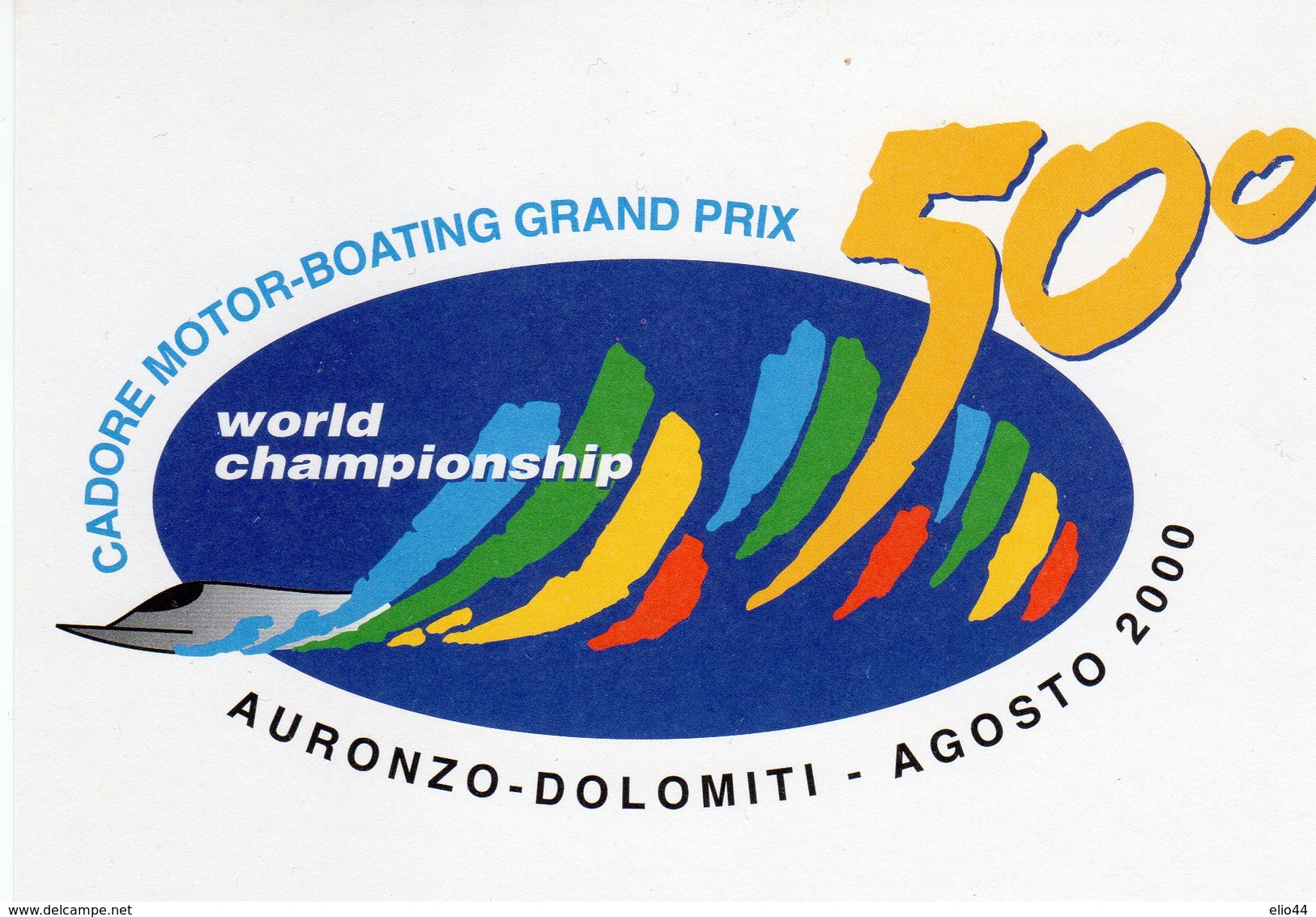 Auronzo (BL) 2000 - 50° Cadore Motor-Boating Grand Prix - - Water-skiing