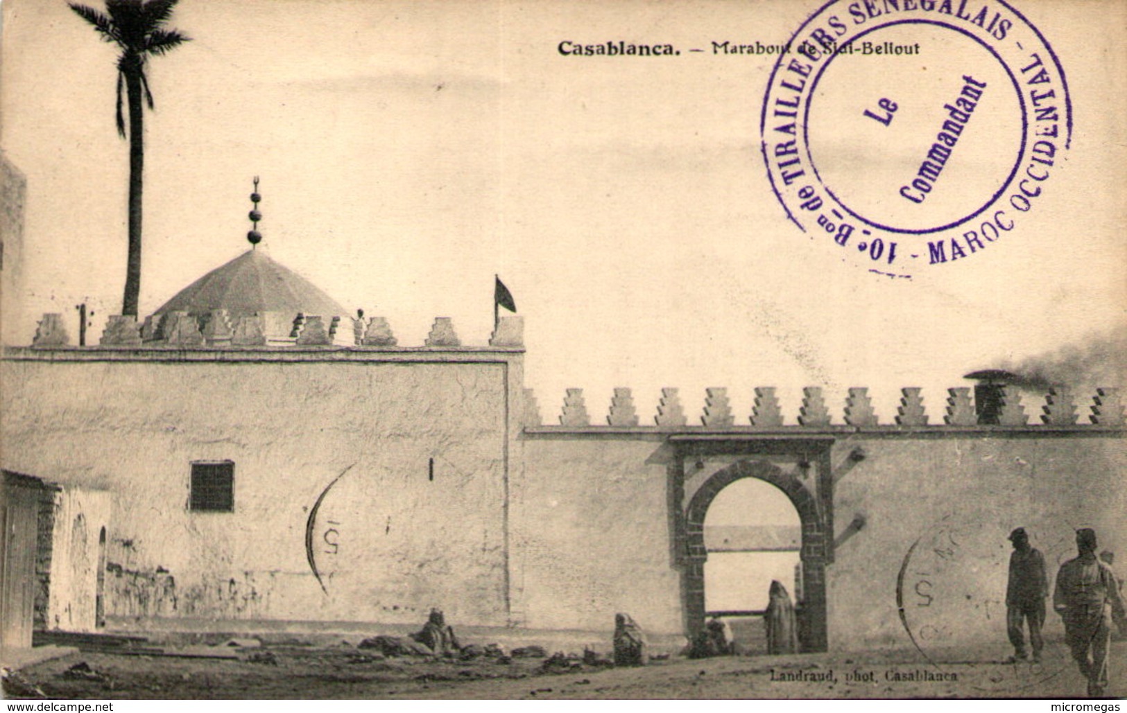 Maroc - CASABLANCA - Marabout De Sidi-Bellout - Cachet "10e Bataillon De Tirailleurs Sénégalais" - Casablanca