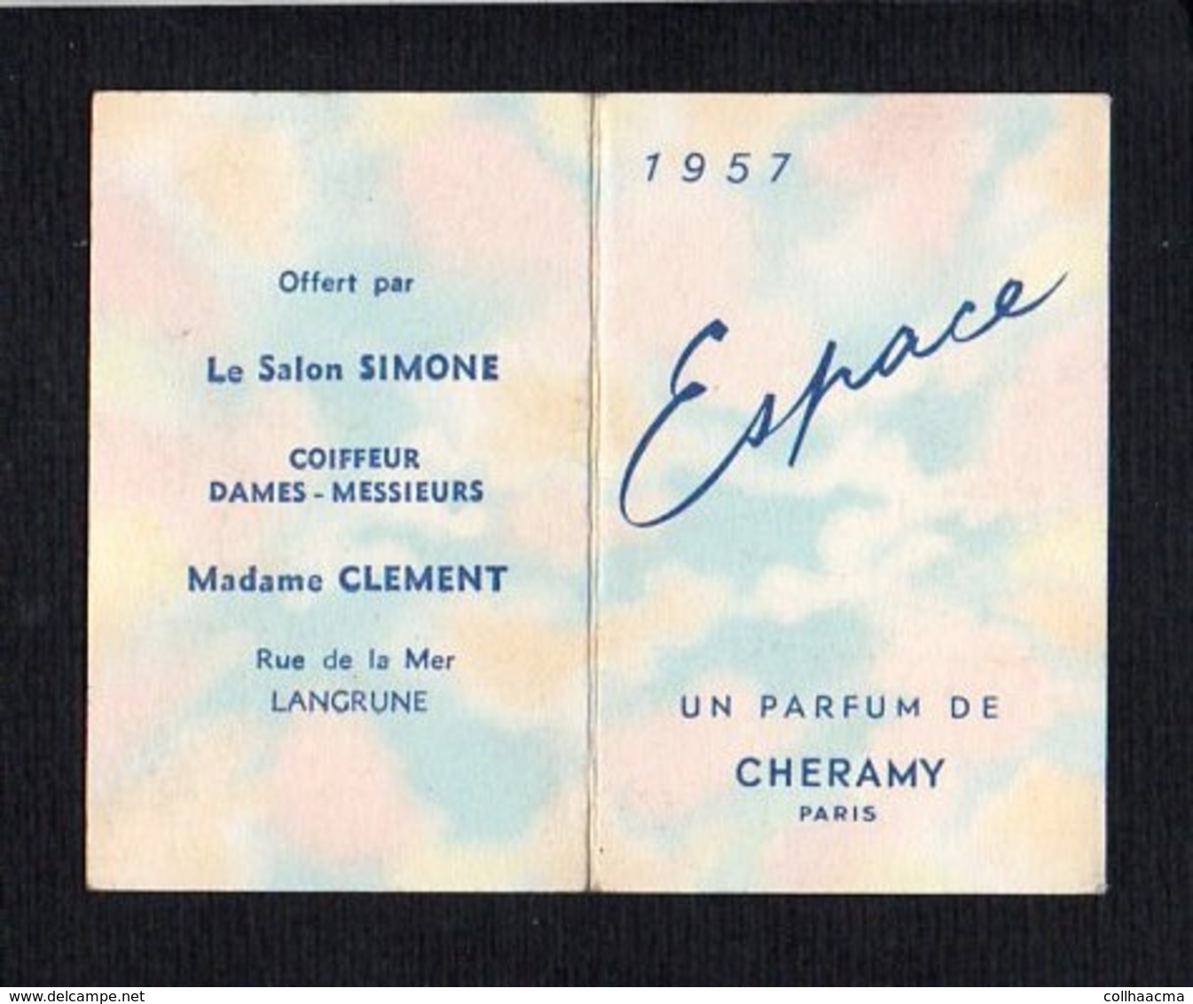 1957 Calendrier De Poche Parfumé / Parfum  "Espace" De Cheramy / Salon Simone Coiffeur Mme Clément à Langrune Sur Mer 14 - Petit Format : 1941-60
