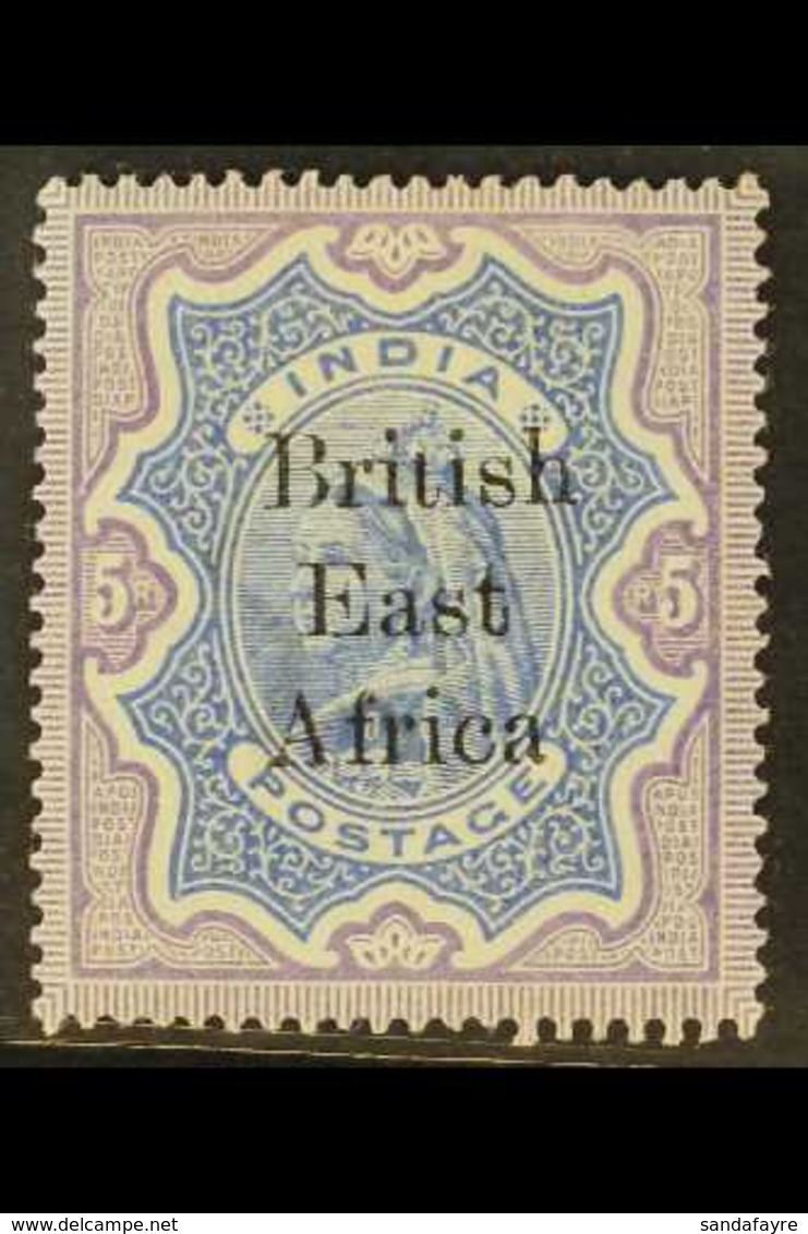 1895-96 5r Ultramarine And Violet Of India Overprinted "British East Africa", SG 63, Very Fine Mint. Expertised L. Rosau - Vide