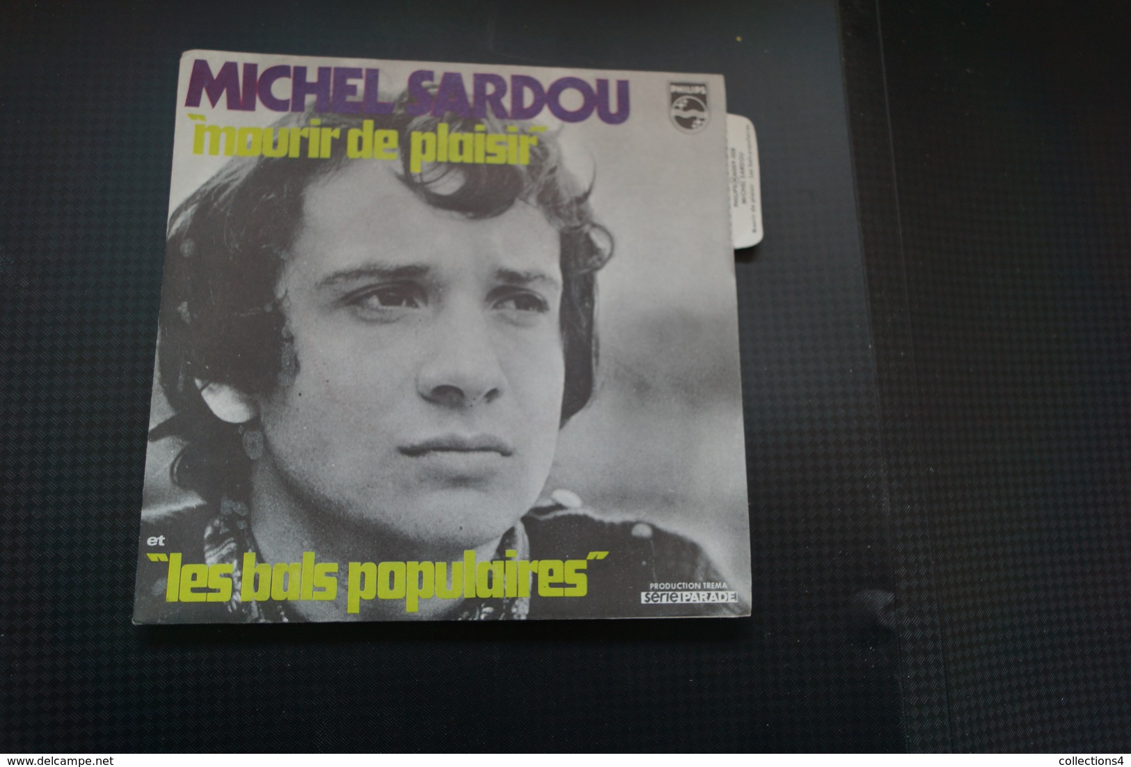 MICHEL SARDOU MOURIR DE PLAISIR SP  DE 1970 / LANGUETTE - Autres - Musique Française