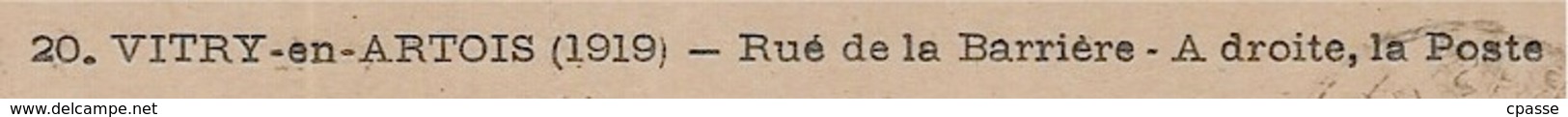 CPA 62 VITRY-en-ARTOIS - Rue De La Barrière - A Droite, La Poste ° Charles Ledieu édit.** Guerre - Vitry En Artois