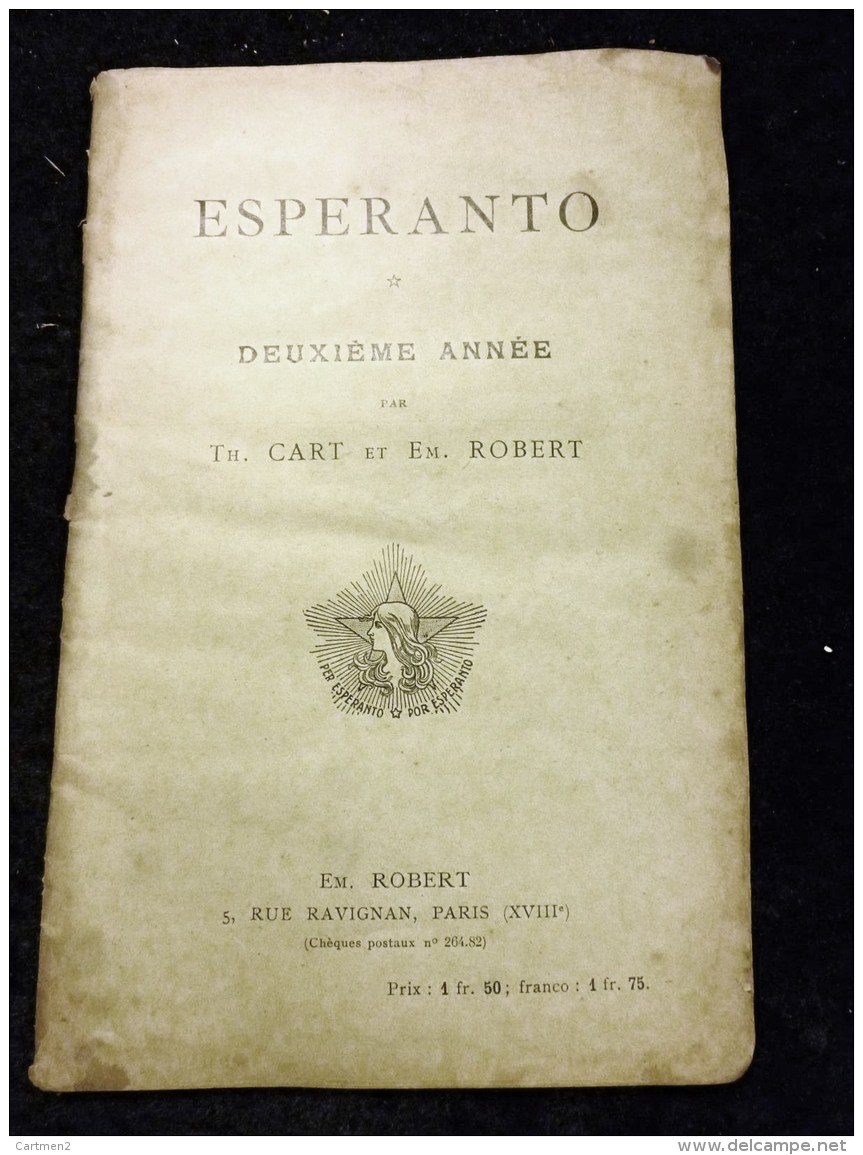 ESPERANTO DEUXIEME ANNEE TH. CART ET EM. ROBERT KLASIKA LEGOLIBRO 100 PAGES - Otros & Sin Clasificación