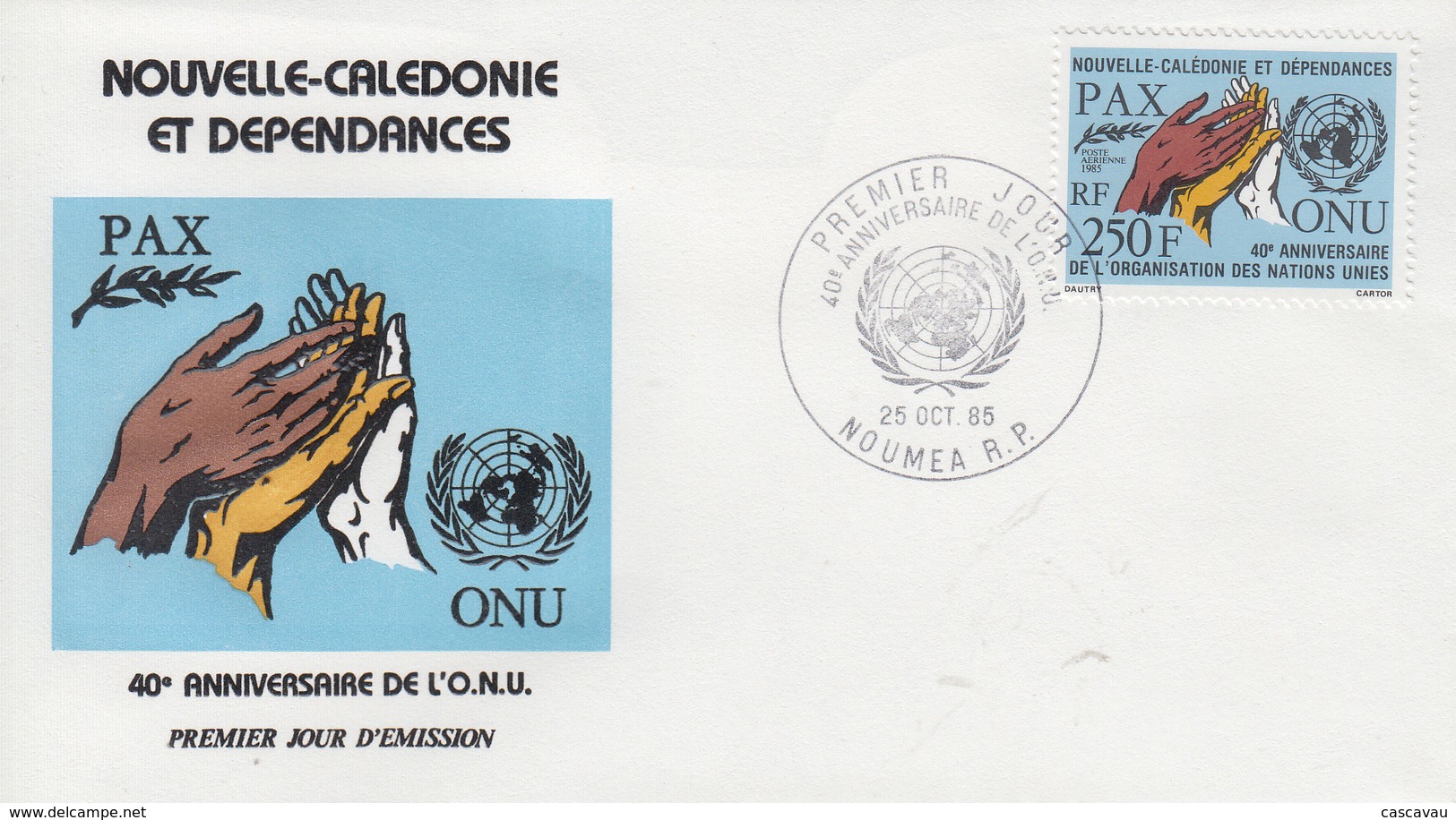 Enveloppe  FDC  1er Jour   NOUVELLE CALEDONIE   40éme  Anniversaire  De  L' O.N.U   1985 - FDC