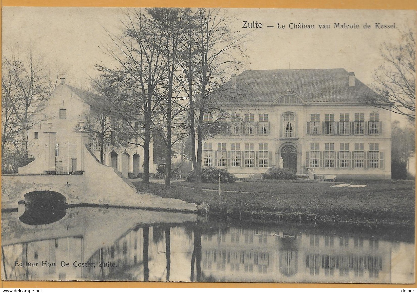 Op-688: Zulte - Le Château Van  Malcote De Kessel  Editeur Hon. De Coster, Zulte: N°81-tab: E11-m2: ZULTE 00 - Zulte