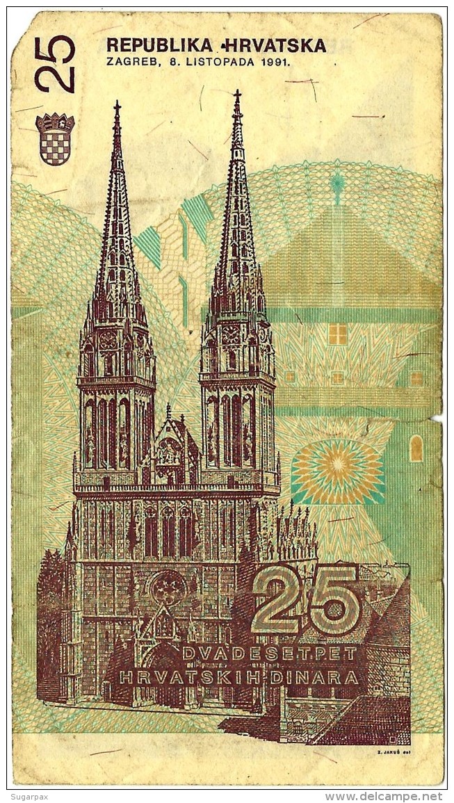 CROATIA - 25 Dinara - 08/10/1991 - P 19.a - Used - Série 205 - Ruder Boskovic / Zagreb Cathedral - Croatie Kroatien - Croatia