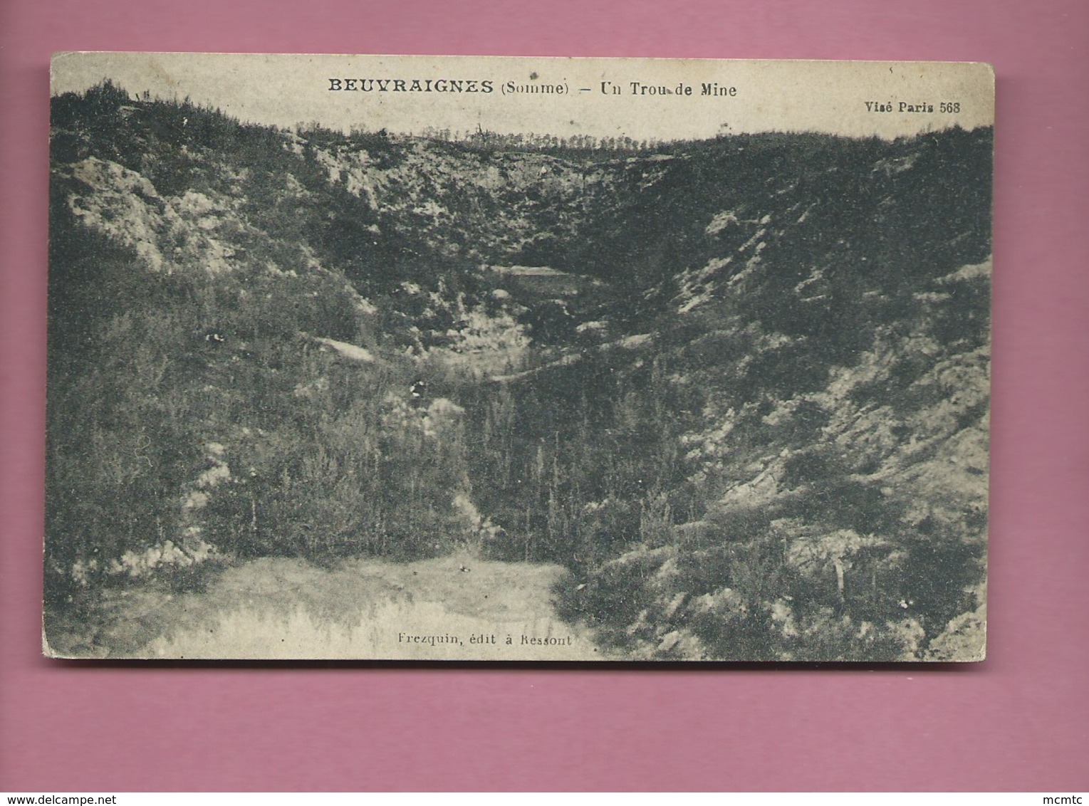 CPA   -  Beuvraignes  -(Somme) - Un Trou De Mine - Beuvraignes