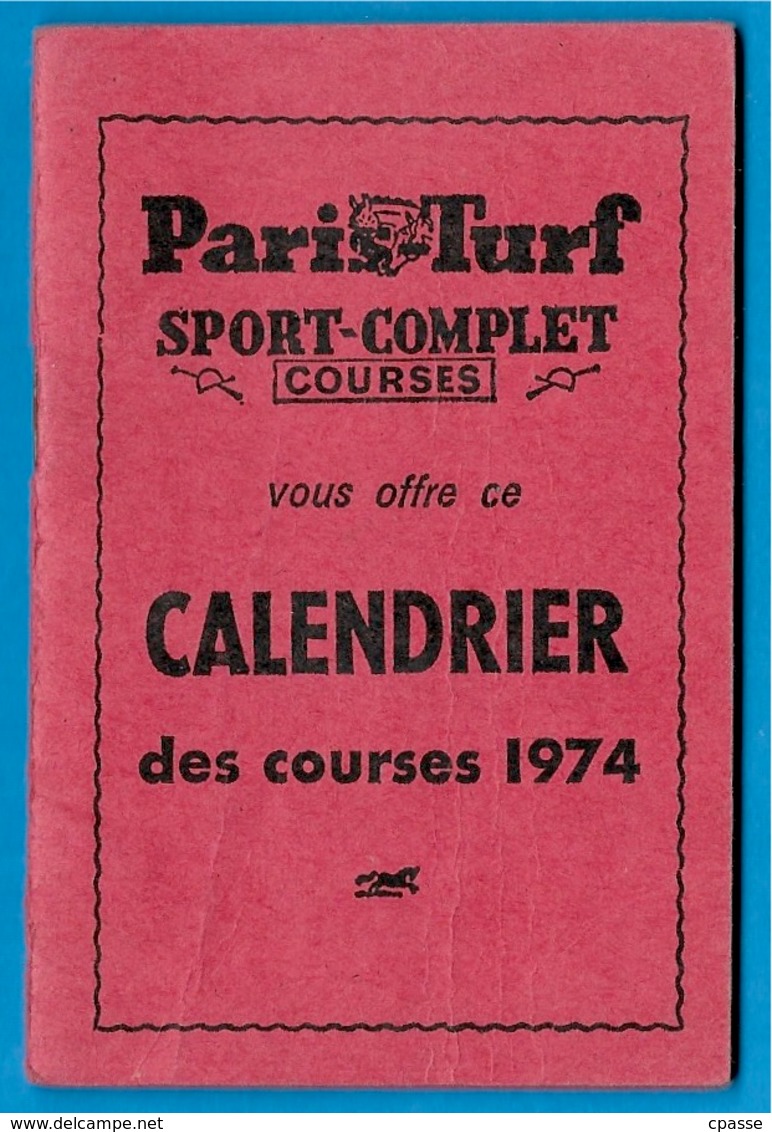 Sport Equitation Calendrier Des Courses 1974 " PARIS-TURF " *** Hippique Hippisme Cheval Tiercé 78 92 94 95 ... - Ruitersport