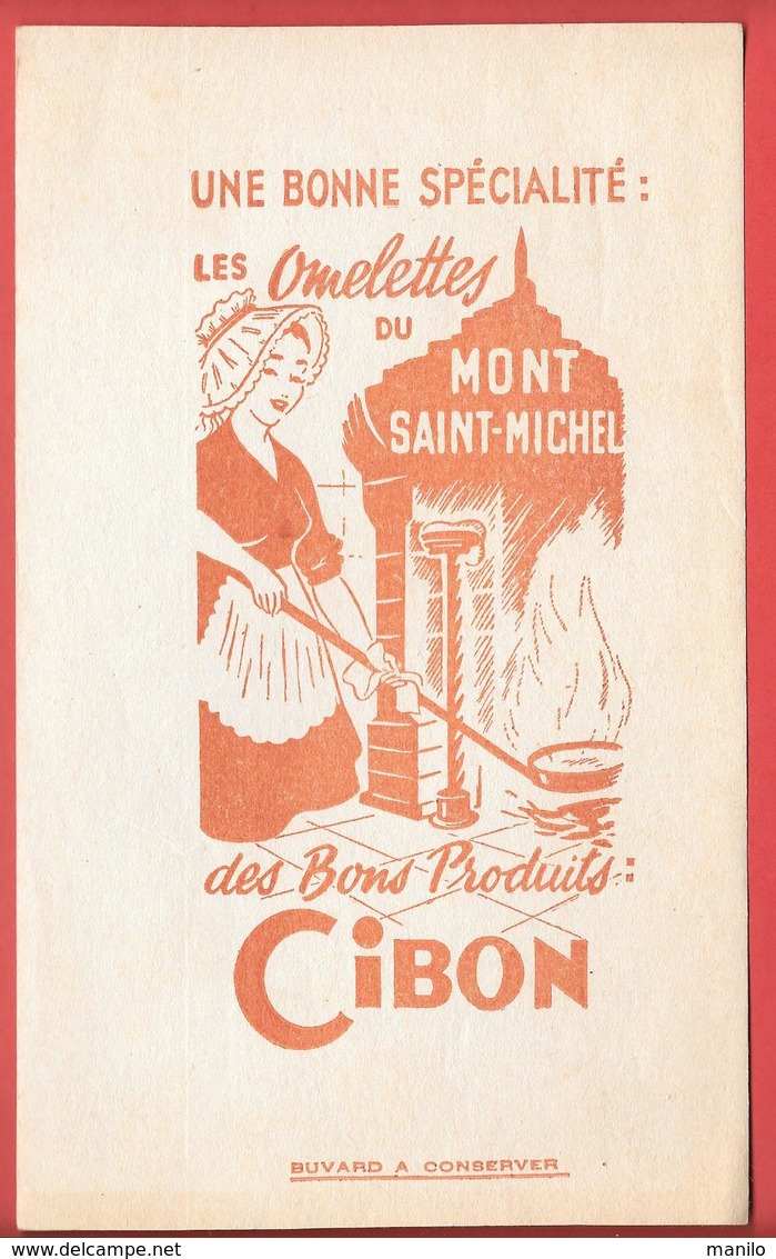 Buvard Années 50  CIBON Bons Produits OMELLETTES Du MONT ST MICHEL  - Cheminée, âtre,foyer,feu, Normande - Alimentare