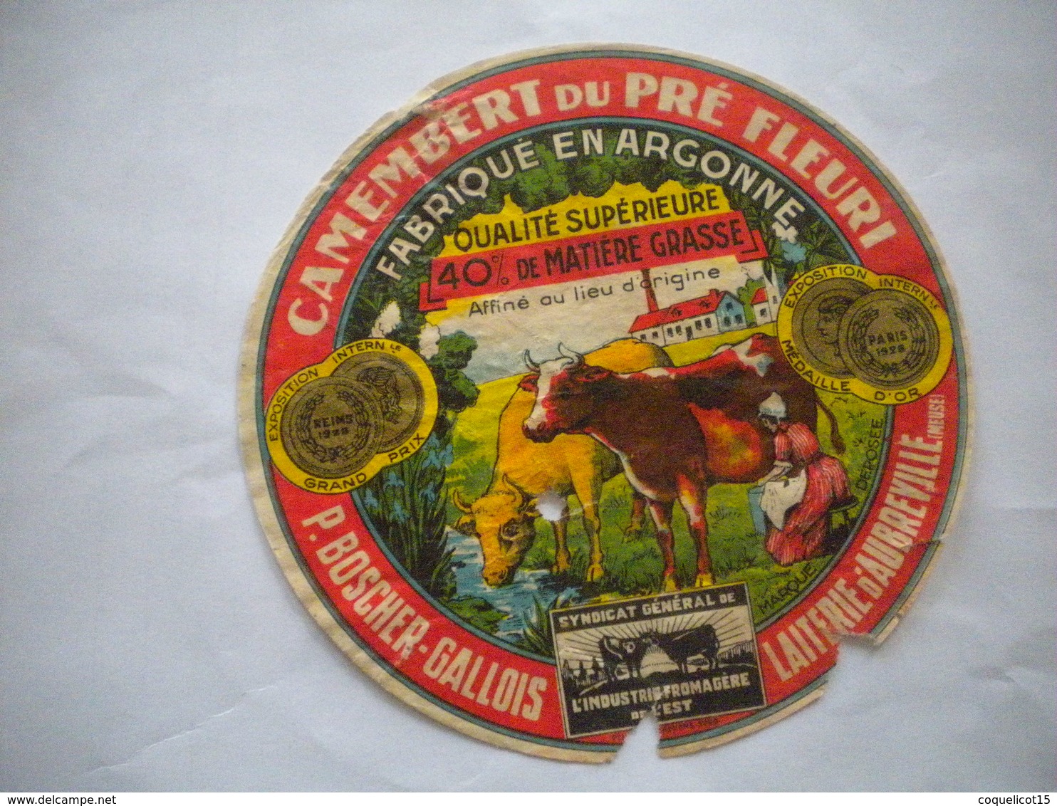 LOT 2 Anciennes Etiquettes Fromage 55 Camembert Argonne Pré Fleuri Laiterie Boscher Gallois AUBREVILLE Vache 1926 1929 - Käse