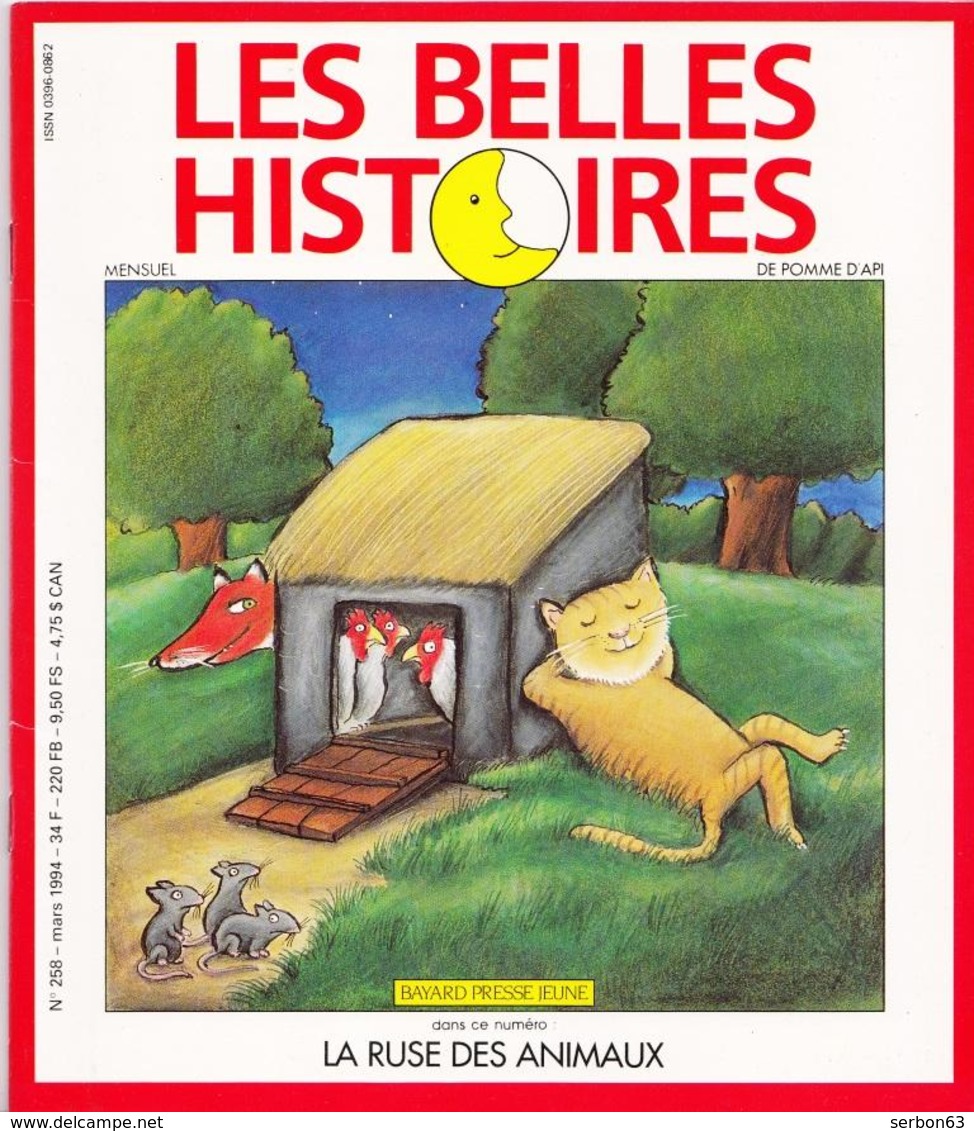 LES BELLES HISTOIRES DE POMME D'API N° 258 DE 1994 LIVRE POUR ENFANTS DES 3 ANS ILLUSTRE COULEUR 48 PAGES -SITE Serbon63 - Bayard