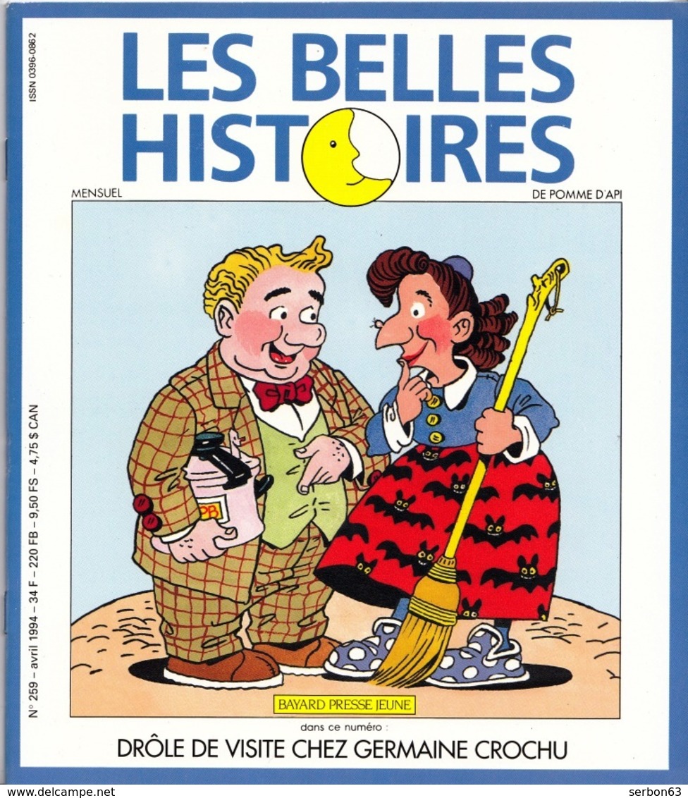 LES BELLES HISTOIRES DE POMME D'API N° 259 DE 1994 LIVRE POUR ENFANTS DES 3 ANS ILLUSTRE COULEUR 48 PAGES -SITE Serbon63 - Bayard