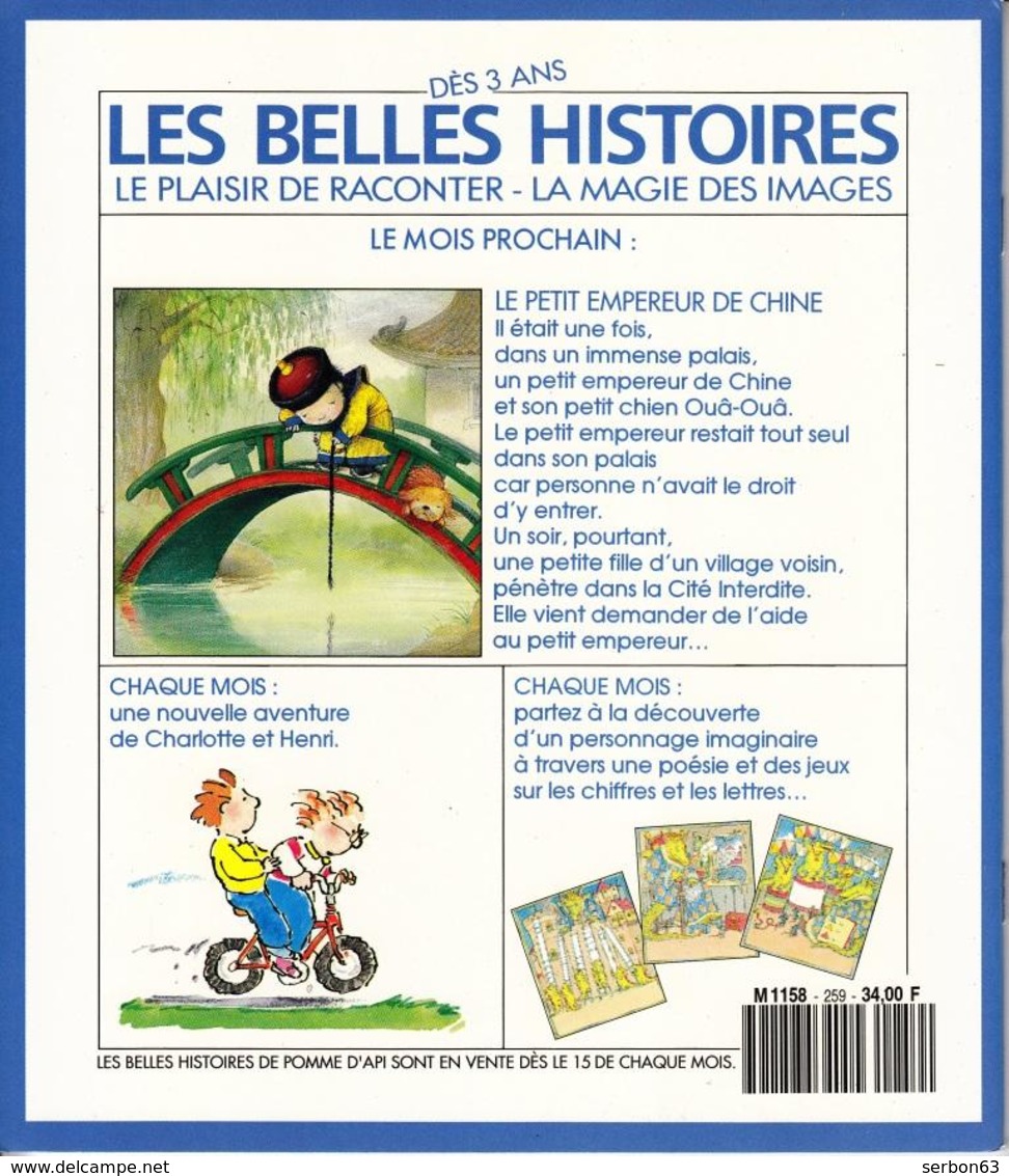 LES BELLES HISTOIRES DE POMME D'API N° 259 DE 1994 LIVRE POUR ENFANTS DES 3 ANS ILLUSTRE COULEUR 48 PAGES -SITE Serbon63 - Bayard