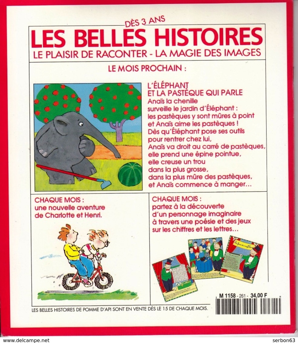 LES BELLES HISTOIRES DE POMME D'API N° 261 DE 1994 LIVRE POUR ENFANTS DES 3 ANS ILLUSTRE COULEUR 48 PAGES -SITE Serbon6 - Bayard